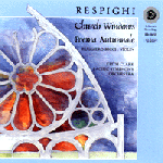 教堂之窗 ( CD )<br>凱斯‧克拉克 指揮 太平洋交響樂團<br>Respighi: Church Windows & Poema Autunnale<br>Ruggiero Ricci, violin<BR>RR15