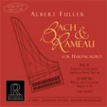 巴哈與拉摩大鍵琴作品集<br>亞伯特‧富勒，大鍵琴<br>Albert Fuller - Bach And Rameau For Harpsichord<br>RR2105