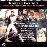 七海蛟龍 ( CD )<br>羅勃．法儂 指揮 英國皇家管弦樂團<br>Captain Horatio Hornblower R.N.<br>Robert Farnon / Royal Philharmonic Orchestra<br>RR47