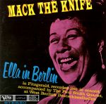 艾拉‧費茲傑拉：三便士歌劇 － 柏林演出現場（ 200 克 日本原裝進口限量版 LP )<br>Ella Fitzgerald：Mack The Knife －Ella In Berlin