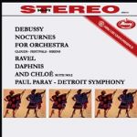 德布西：夜曲 （雲彩、節慶、女妖）、拉威爾：達芙妮與克羅埃組曲第二號 （ 180 克 LP ）<br>保羅裴瑞 指揮 底特律交響樂團<br>Claude Debussy: Nocturnes Nuage,, Fete und Sirenes / Maurice Ravel:  Daphnis et Chloe Suite No.2<br>Paul Paray / Th