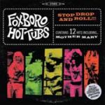 年輕歲月合唱團：FOXBORO HOT TUBS (GREEN DAY)<br> STOP DROP ＆ ROLL (LP/CD)